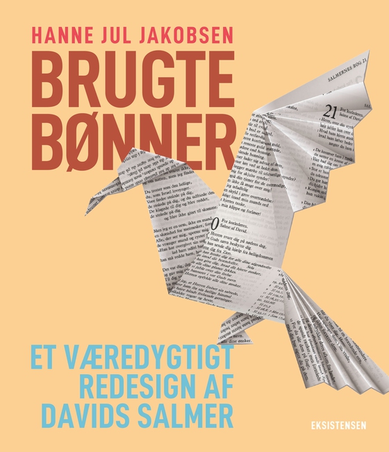 Brugte bønner - Et væredygtigt rededesign af Davids salmer (e-bog) af Hanne Jul Jakobsen