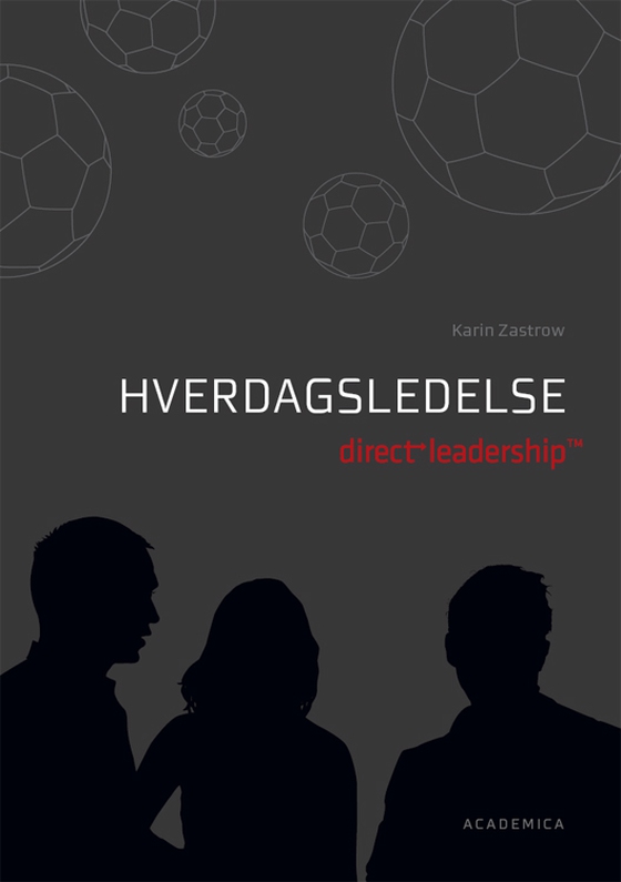 Hverdagsledelse - Direct leadership (e-bog) af Karin Zastrow