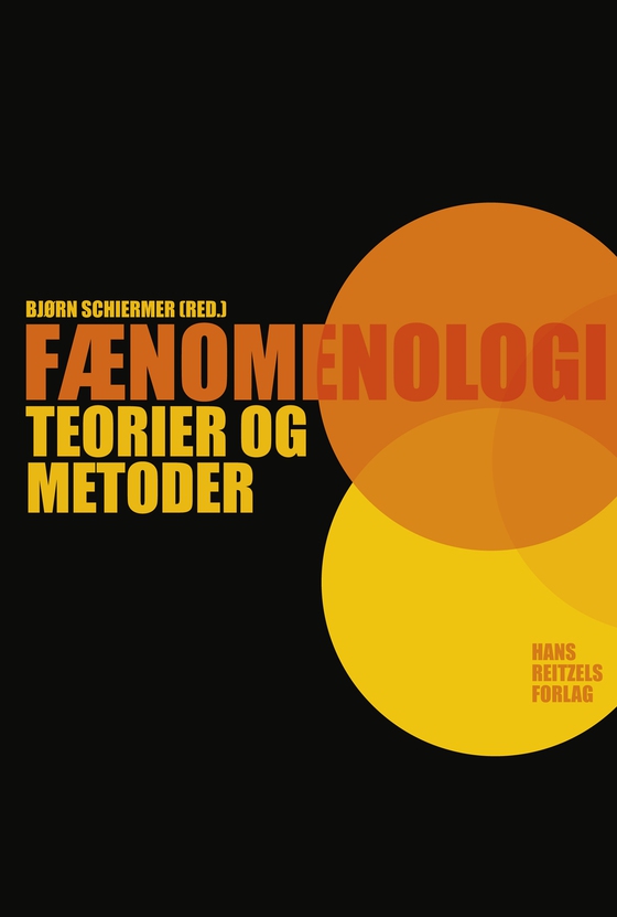 Fænomenologi - Teorier og metoder (e-bog) af Niels Albertsen