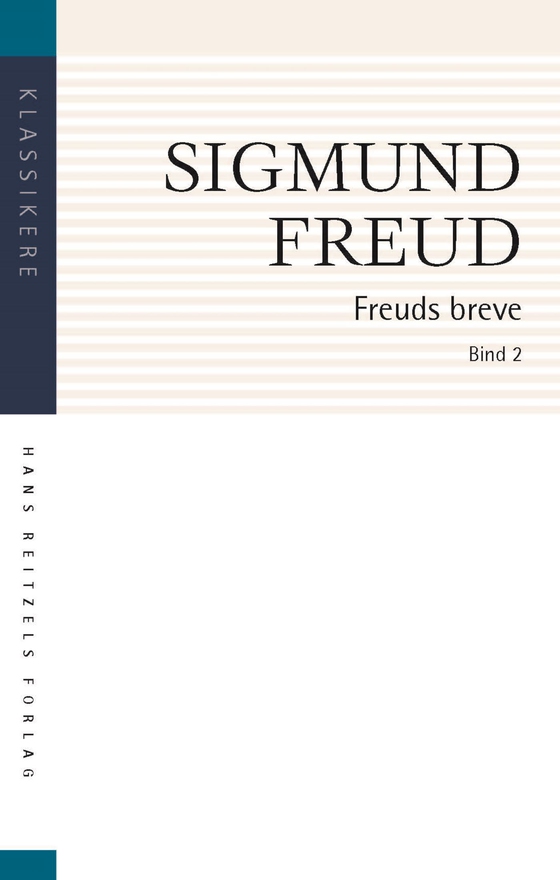 Freuds breve - Bind 2. Breve til den hemmelige komité og anden korrespondance (e-bog) af Sigmund Freud