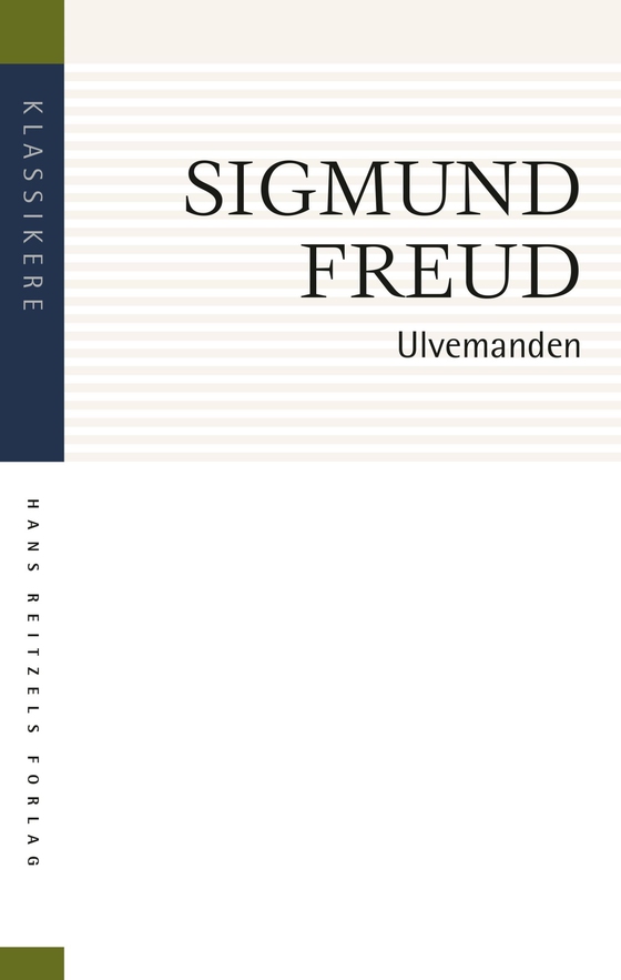 Ulvemanden - Af en infantil neuroses historie (e-bog) af Sigmund Freud