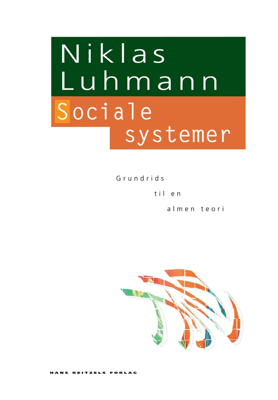 Sociale systemer - Grundrids til en almen teori (e-bog) af Niklas Luhmann