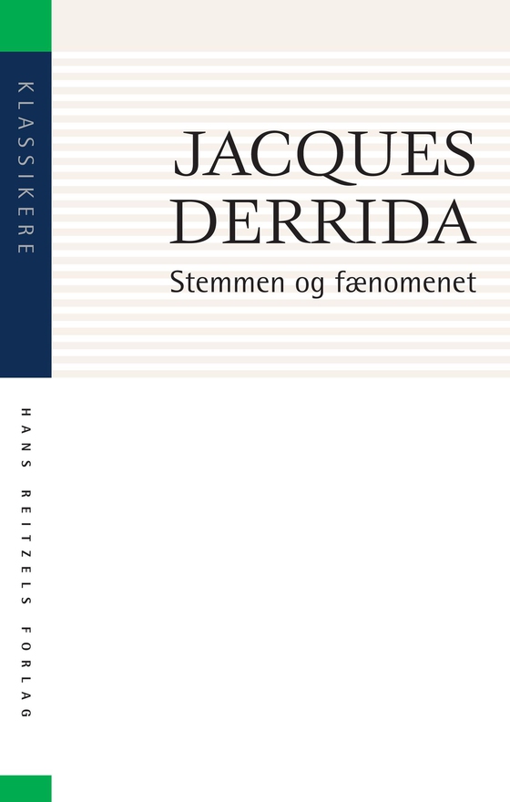 Stemmen og fænomenet - Introduktion til tegnproblematikken i Husserls fænomenologi (e-bog) af Jacques Derrida