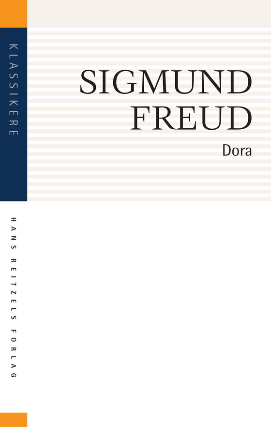 Dora - brudstykke af en hysterianalyse (e-bog) af Sigmund Freud