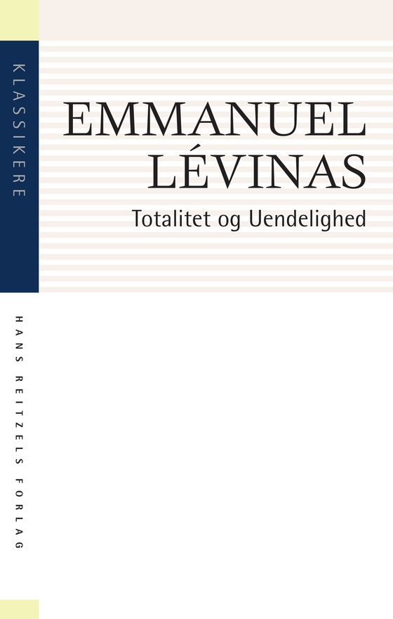 Totalitet og Uendelighed - Et essay om exterioriteten (e-bog) af Emmanuel Lévinas