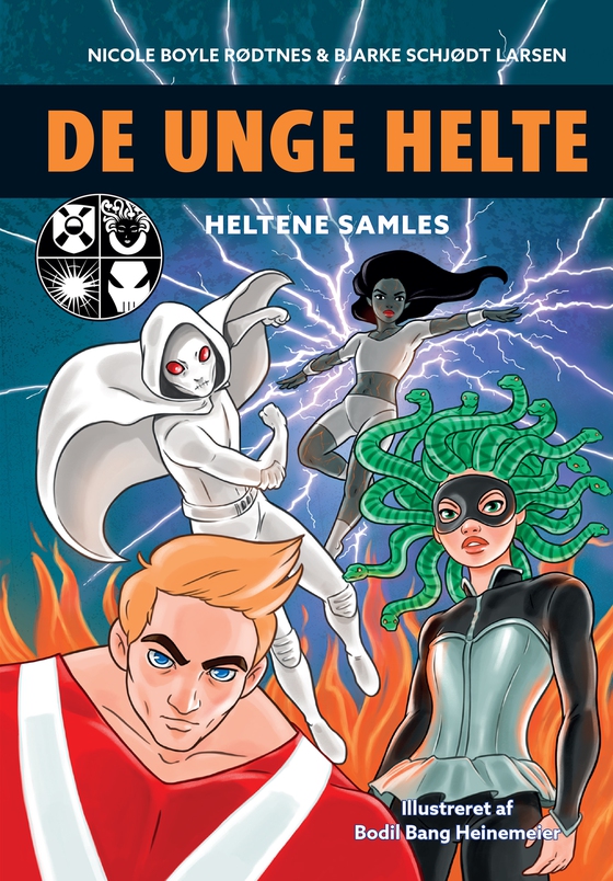 De unge helte 1: Heltene samles