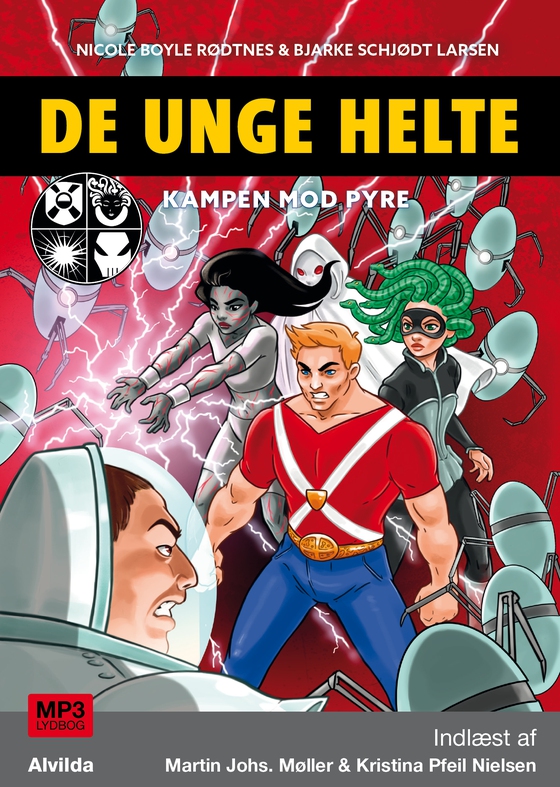 De unge helte 2: Kampen mod PYRE