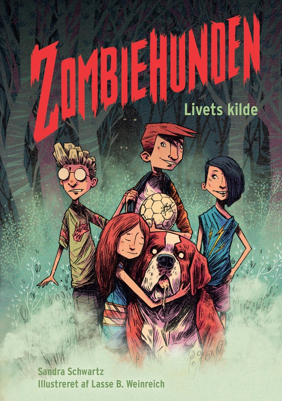 Zombiehunden 1: Livets kilde (e-bog) af Sandra Schwartz