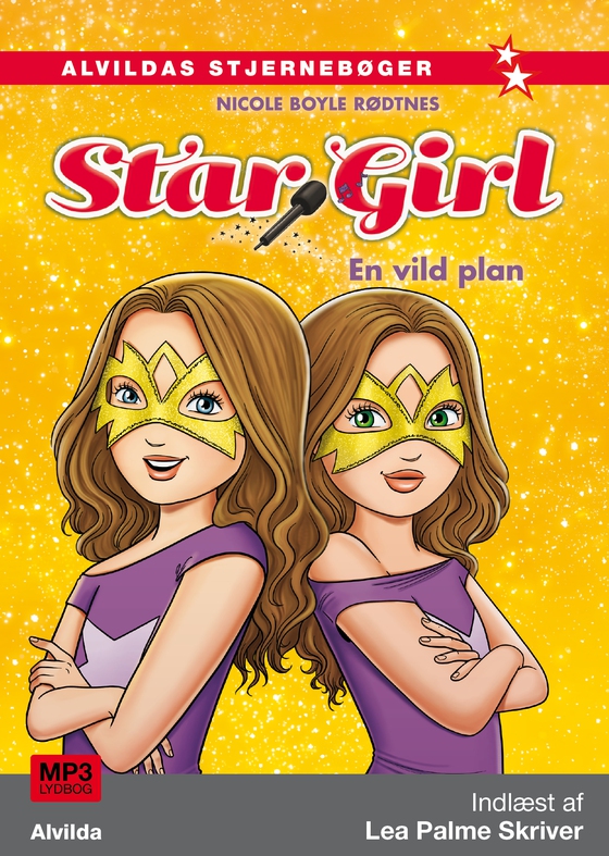 Star Girl 7: En vild plan (lydbog) af Nicole Boyle Rødtnes