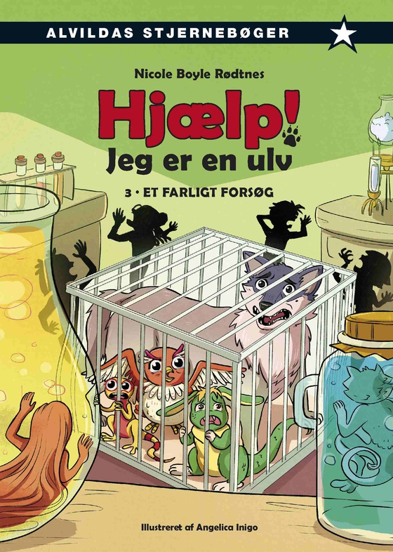 Hjælp! Jeg er en ulv 3: Et farligt forsøg