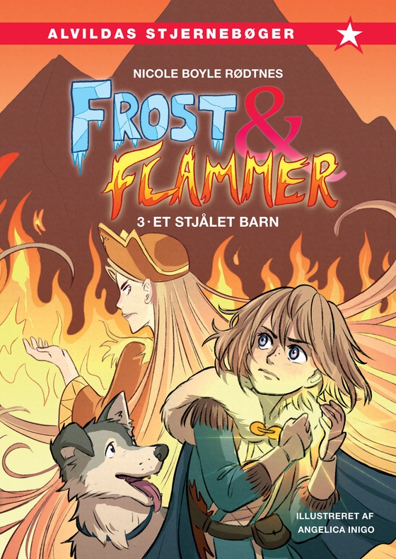 Frost og flammer 3: Et stjålet barn (e-bog) af Nicole  Boyle Rødtnes