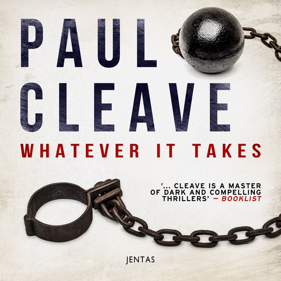 Whatever It Takes (lydbog) af Paul Cleave