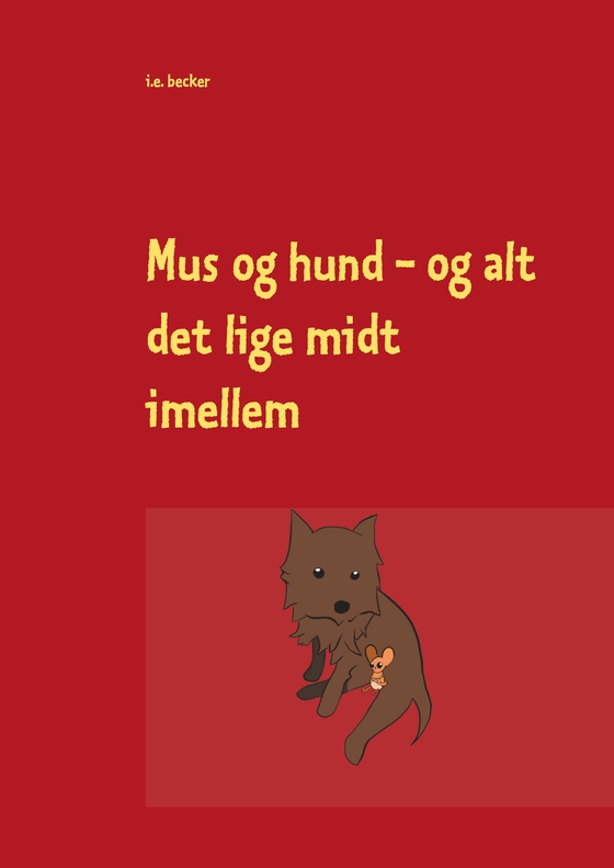 Mus og hund - og alt det lige midt imellem