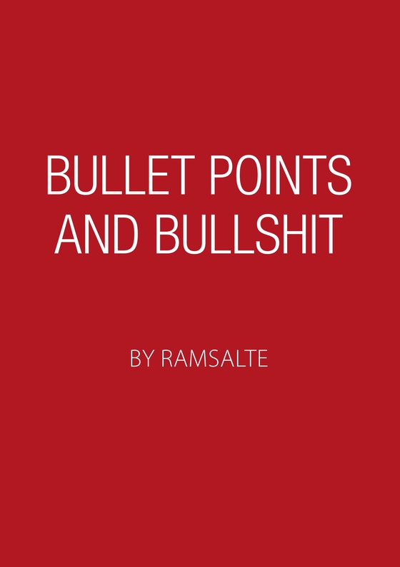 Bullet points and bullshit (e-bog) af Ramsalte
