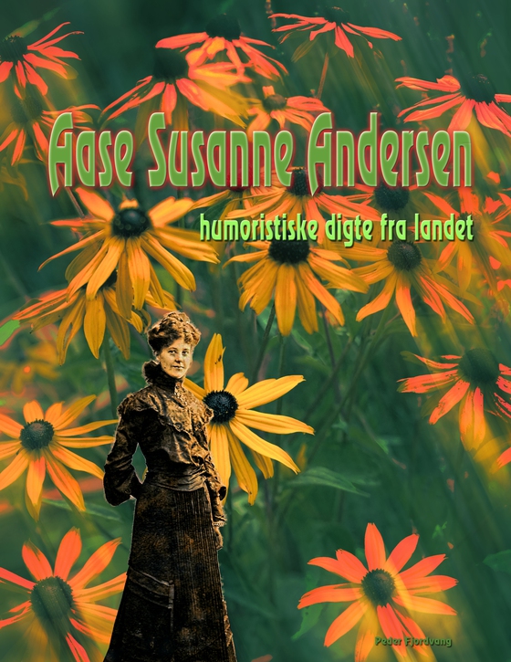 Aase Susanne Andersen - humoristiske digte fra landet (e-bog) af Peder Fjordvang