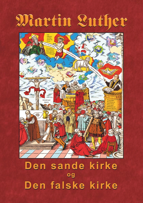 Martin Luther - Den sande kirke og den falske kirke (e-bog) af Finn B. Andersen