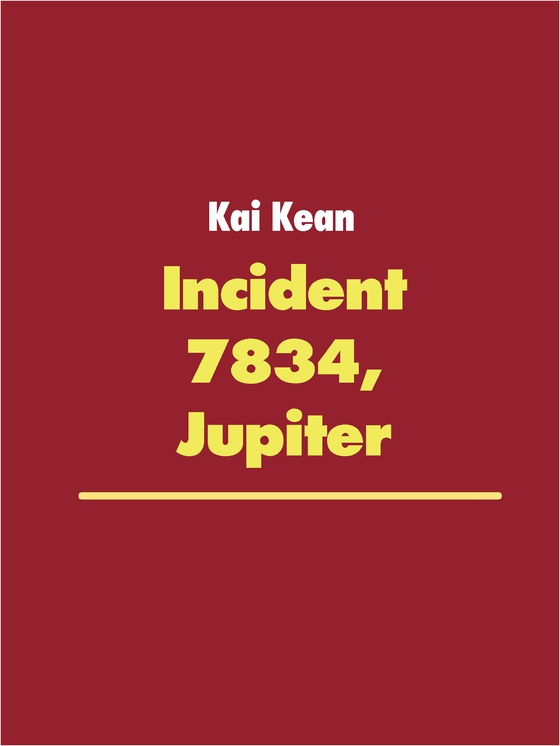 Incident 7834, Jupiter