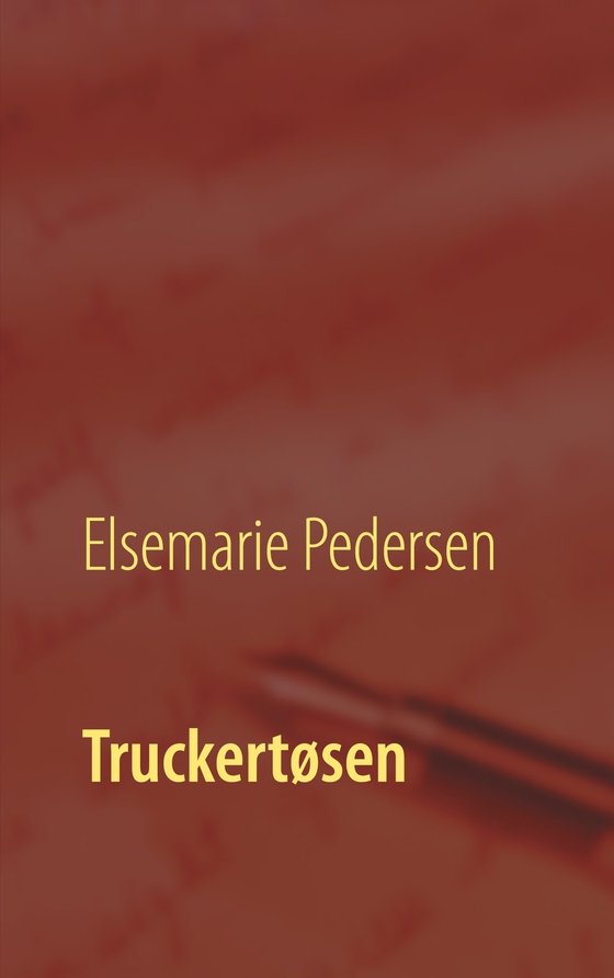 Truckertøsen (e-bog) af Elsemarie Pedersen