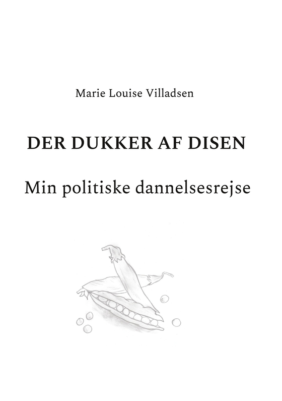 Der dukker af disen - Min politiske dannelsesrejse (e-bog) af Marie Louise Villadsen