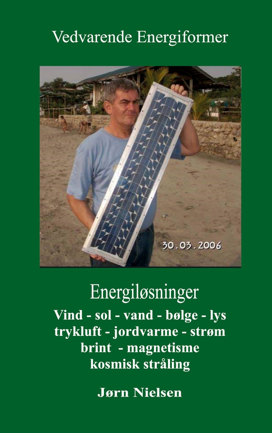 Vedvarende Energiformer - Fremtidens muligheder (e-bog) af Jørn Nielsen