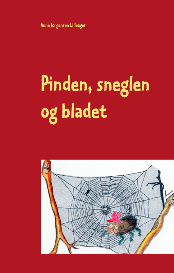 Pinden, sneglen og bladet