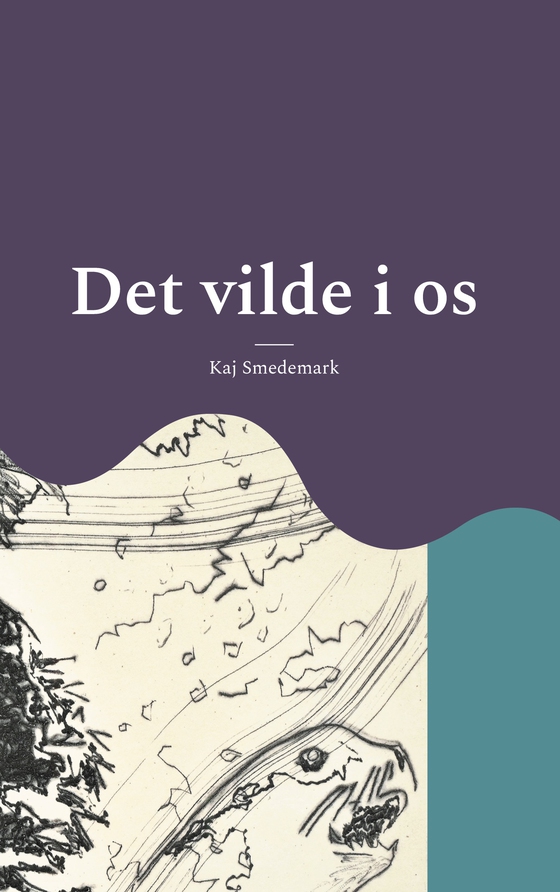 Det vilde i os - Vandplaneten 3 (e-bog) af Kaj Smedemark