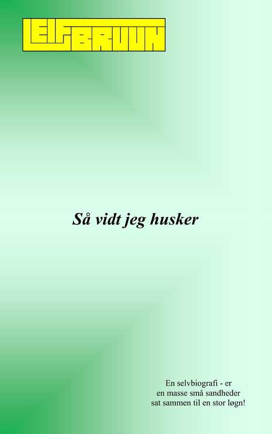 Så vidt jeg husker (e-bog) af Leif Bruun