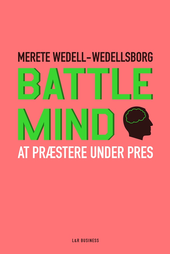 Battle Mind. At præstere under pres