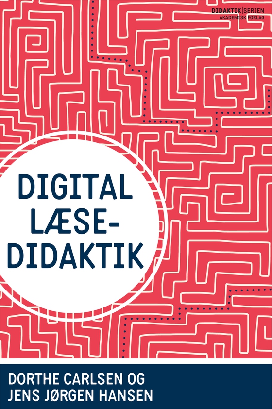 Digital læsedidaktik (e-bog) af Dorthe Carlsen