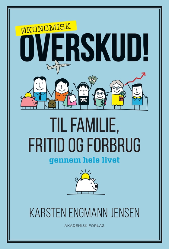 Overskud! Til familie, fritid og forbrug gennem hele livet