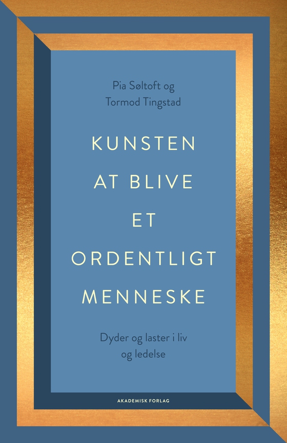 Kunsten at blive et ordentligt menneske