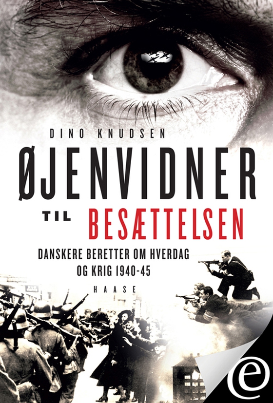 Øjenvidner til besættelsen - år 1940-1942 (e-bog) af Dino Knudsen