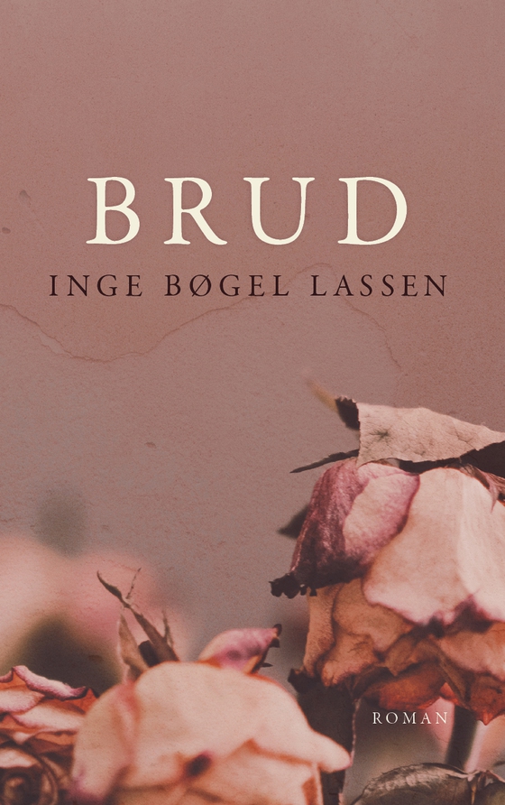 Brud (e-bog) af Inge Bøgel Lassen