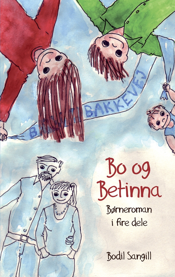 Bo og Betinna - Børneroman i fire dele (lydbog) af Bodil Sangill