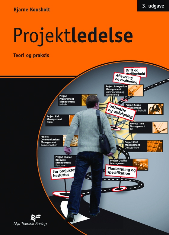 Projektledelse - teori og praksis (e-bog) af Bjarne Kousholt