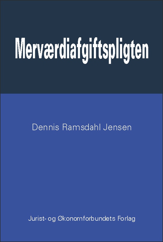 Merværdiafgiftspligten (e-bog) af Dennis Ramsdahl Jensen