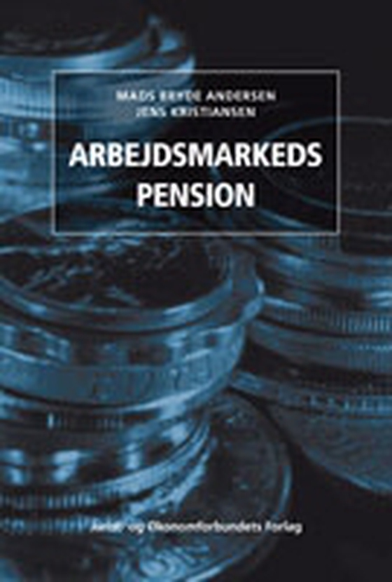Arbejdsmarkedspension (e-bog) af Mads Bryde Andersen