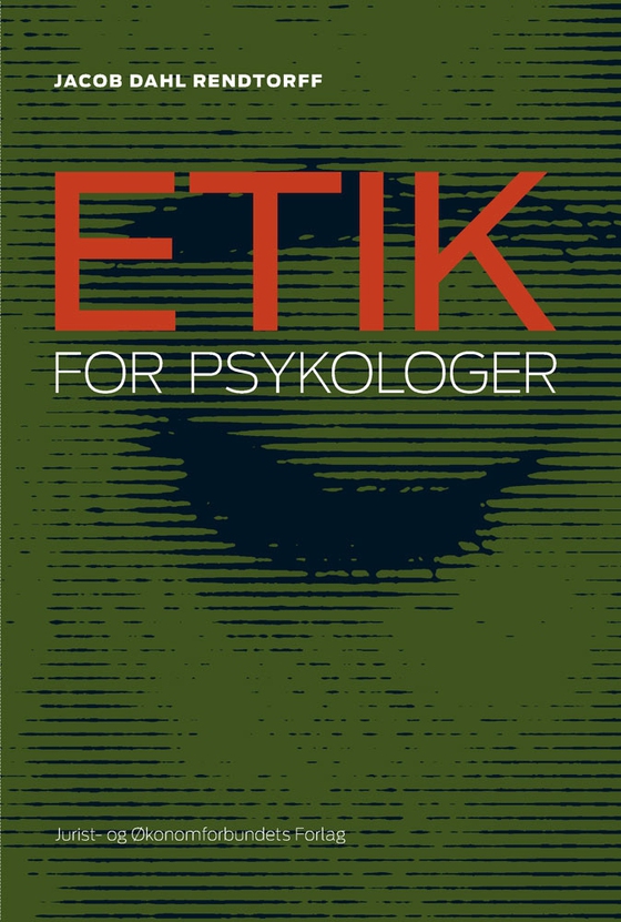 Etik for psykologer (e-bog) af Jacob Dahl Rendtorff