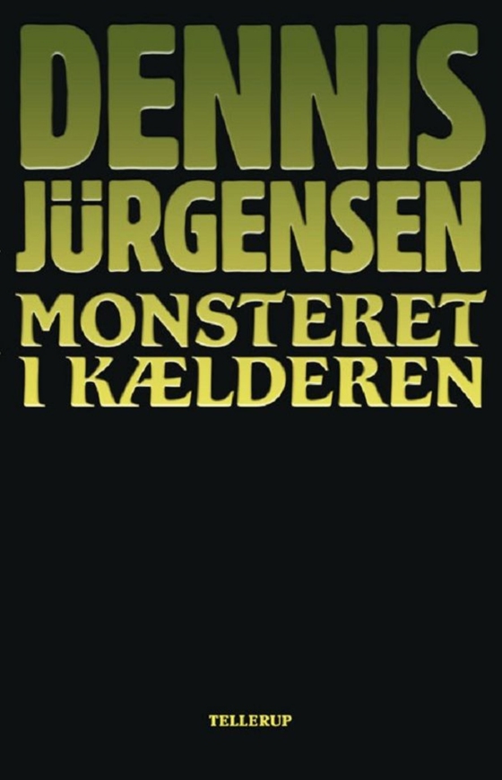 Monsteret i kælderen (e-bog) af Dennis Jürgensen