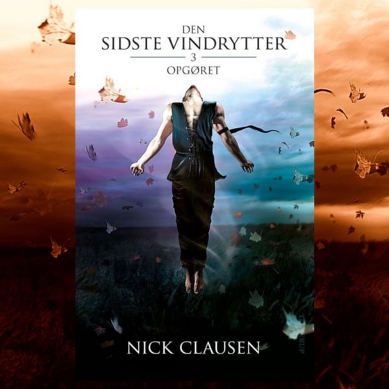 Den sidste vindrytter #3: Opgøret (lydbog) af Nick Clausen