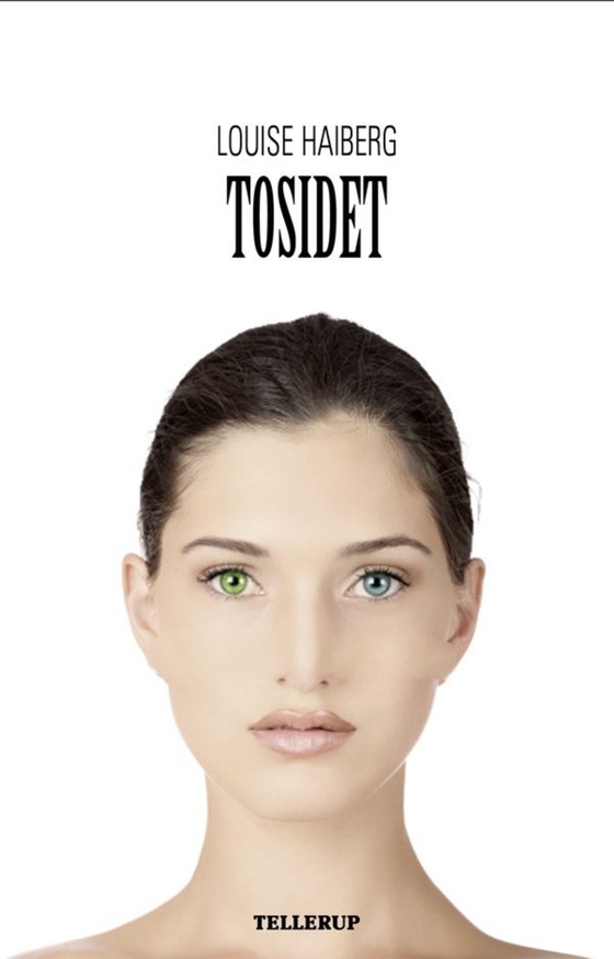 Tosidet (e-bog) af Louise Haiberg