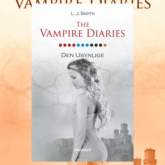 The Vampire Diaries #11: Den usynlige