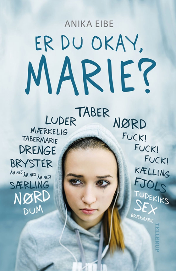 Er du okay, Marie? (e-bog) af Anika Eibe