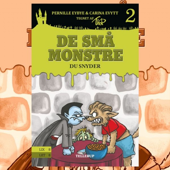 De små monstre #2: Du snyder