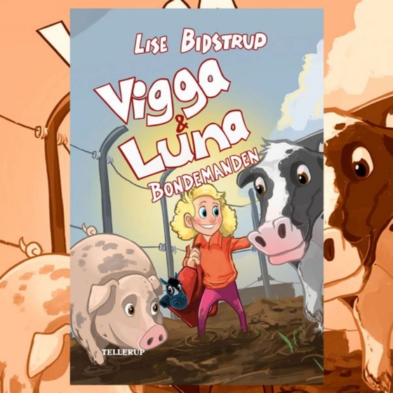 Vigga & Luna #3: Bondemanden