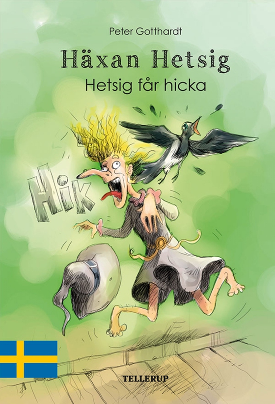 Häxan Hetsig #1: Hetsig får hicka (e-bog) af Peter Gotthardt