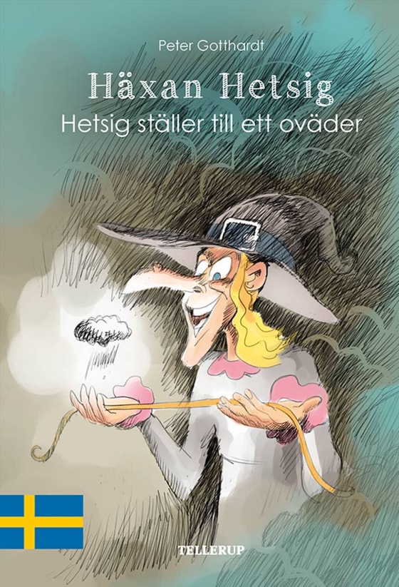 Häxan Hetsig #3: Hetsig ställer till ett oväder (e-bog) af Peter Gotthardt