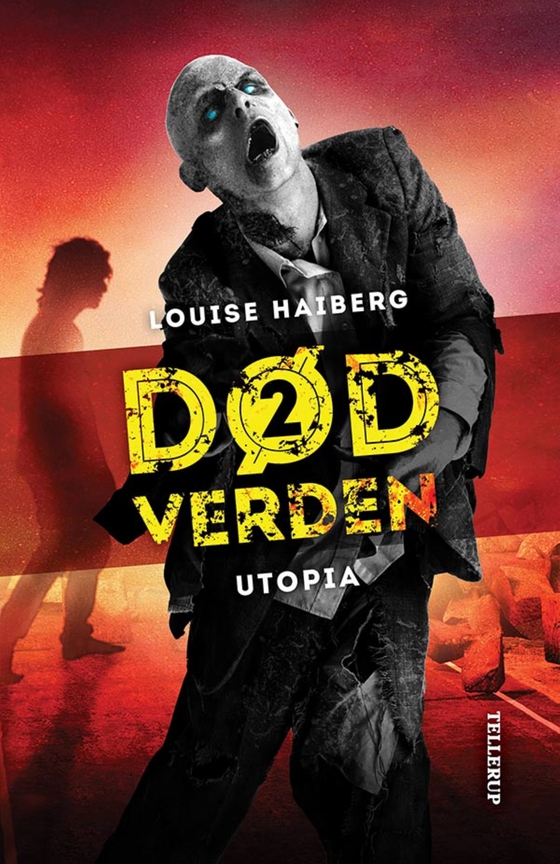 Død verden #2: Utopia (e-bog) af Louise Haiberg