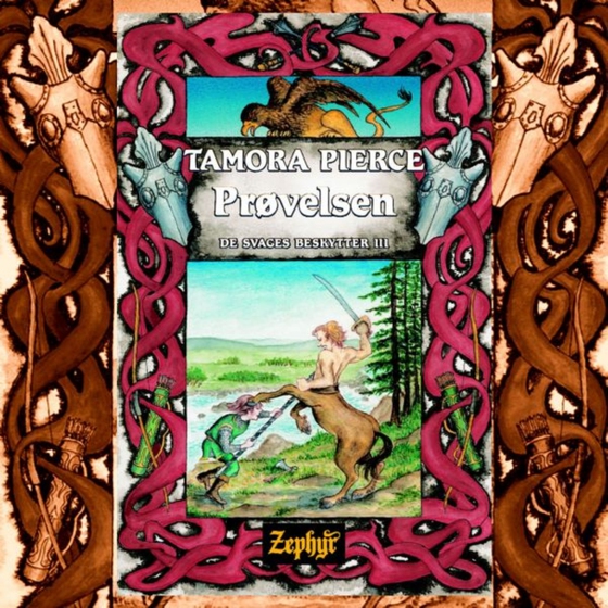 De svages beskytter #3: Prøvelsen (lydbog) af Tamora Pierce