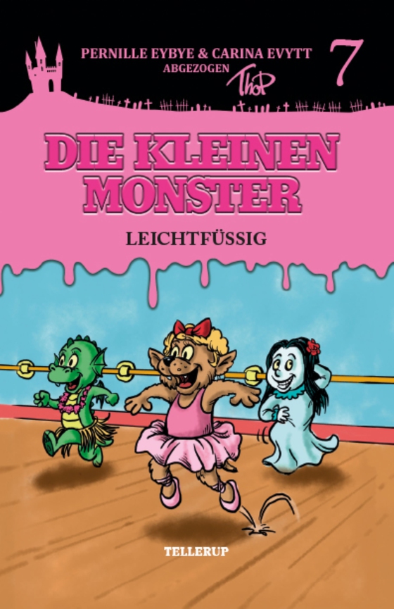 Die kleinen Monster #7: Leichtfüßig (e-bog) af Carina Evytt